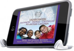 Kelly Hampton Understanding Rainbow, Indigo, Atlantean and Christyal Children