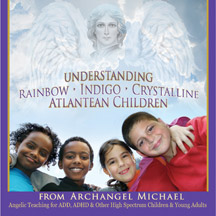 Kelly Hampton Training on Rainbow, Indigo, Crystalline and Atlantean Children
